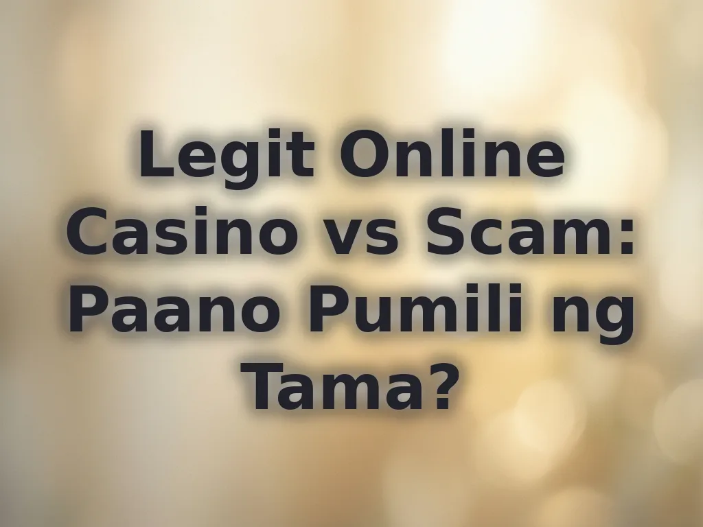 Paano pumili ng Legit Casino